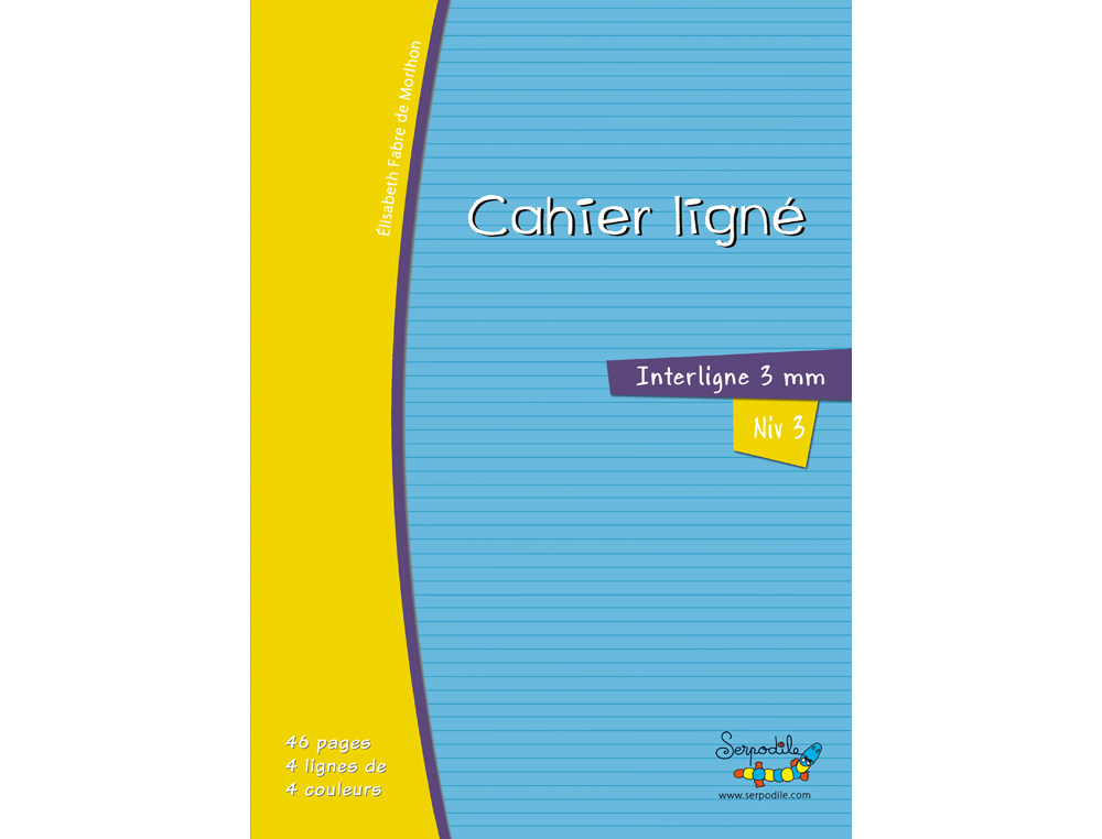 CAHIER HAMELIN SERPODILE 17X22 CM 48 PAGES DOUBLE      LIGNE 3MM NIVEAU 3