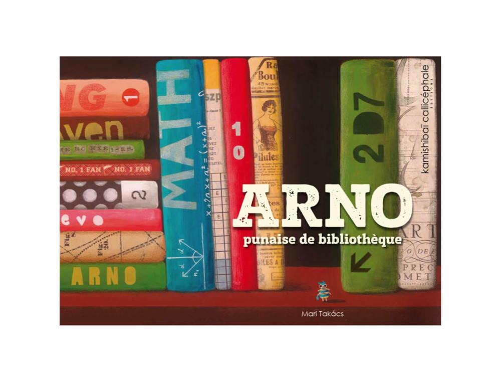 CONTES POUR KAMISHIBAI 6 A 9 ANS ARNO PUNAISE DE           BIBILIOTHEQUE CALLICEPHALE